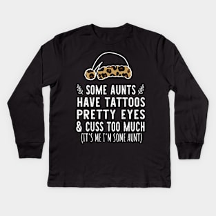 Christmas Some Aunts Have Tattoos - Leopard Christmas Aunties Hat - Funny Aunts Tattoos Gift Lover Kids Long Sleeve T-Shirt